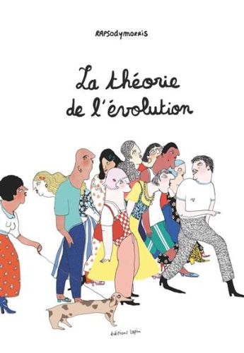 Théorie de l'évolution, (la)