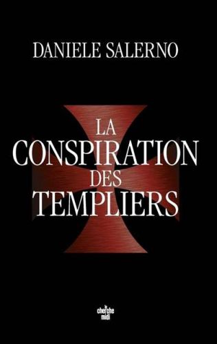 Conspiration des templiers, (la)