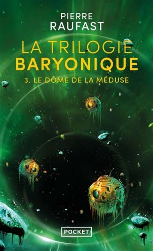 Dôme de la méduse, (le)