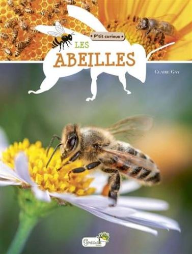 Abeilles, (les)