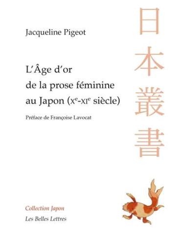 Âge d'or de la prose féminine au japon (xe-xie siècle), (l')