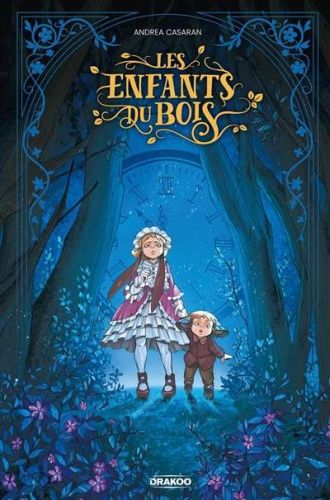 Enfants du bois, (les)