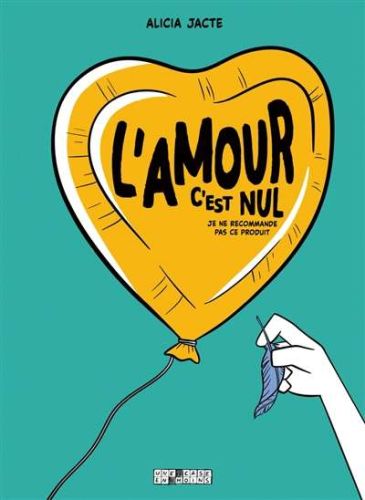 Amour c'est nul, (l')