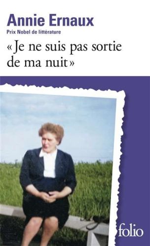 Je ne suis pas sortie de ma nuit