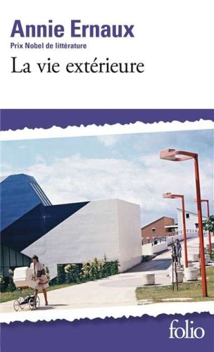 Vie extérieure, (la)