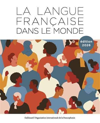 Langue française dans le monde, (la)