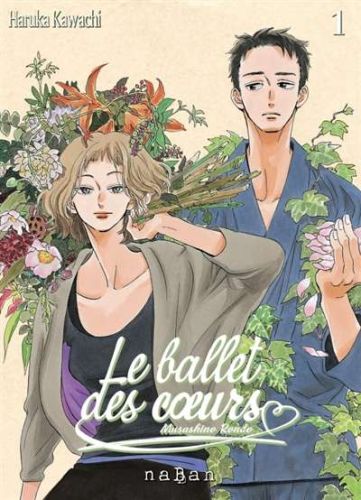 Ballet des coeurs : musashino rondo, vol. 1, (le)
