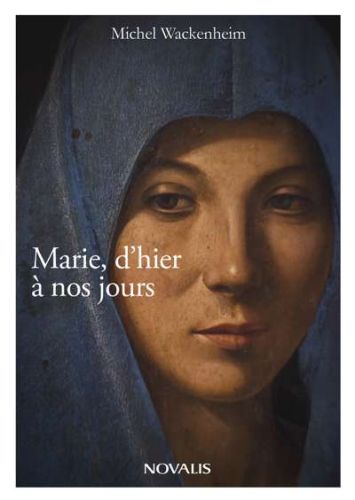 Marie, d'hier à nos jours