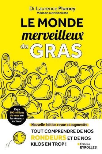 Monde merveilleux du gras, (le)