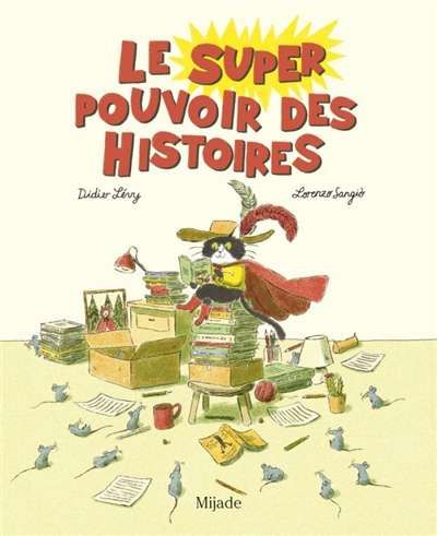 Super pouvoir des histoires, (le)
