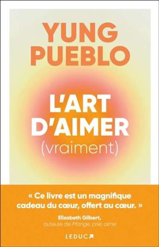 Art d'aimer (vraiment), (l')