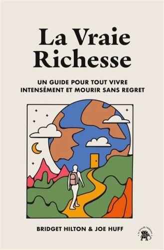 Vraie richesse, (la)