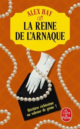 Reine de l'arnaque, (la)
