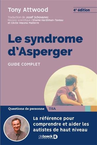 Syndrome d'asperger, (le)