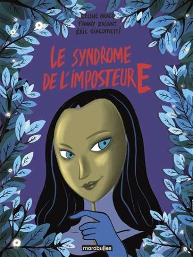 Syndrome de l'imposteure, (le)