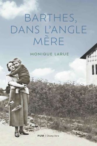 Barthes, dans l'angle mère