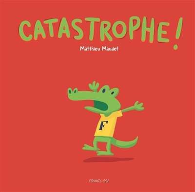 Catastrophe !