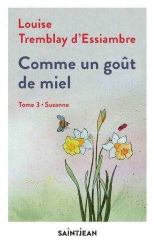 Comme un goût de miel, 3