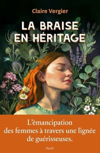 Braise en héritage, (la)
