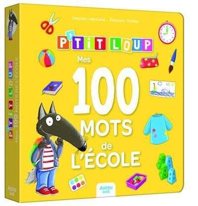 P'tit loup - mes 100 mots de l'école - version qc