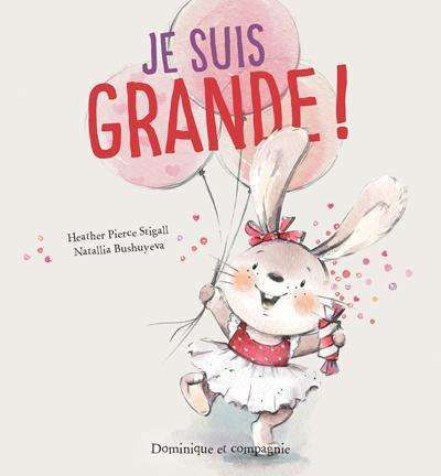 Je suis grande !