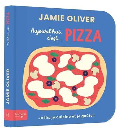 Aujourd'hui c'est... pizza