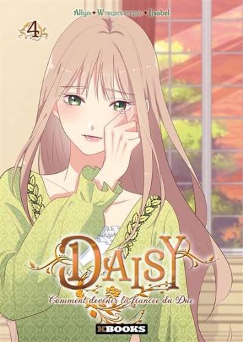 Daisy : comment devenir la fiancée du duc, vol. 4