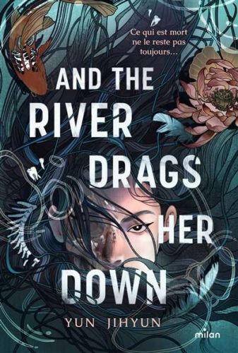 And the river drags her down
