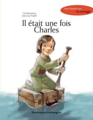 Il était une fois charles
