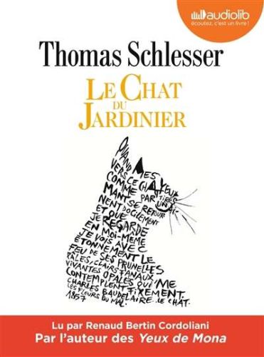 Chat du jardinier, (le)