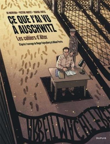 Ce que j'ai vu à auschwitz
