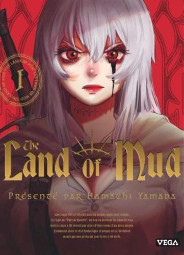The land of mud, vol. 1