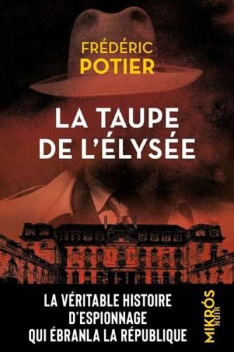 Taupe de l'elysée, (la)
