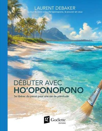 Débuter avec ho'oponopono