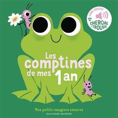 Comptines de mes 1 an, (les)