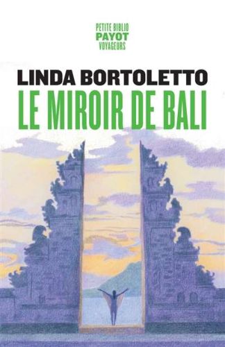 Miroir de bali, (le)