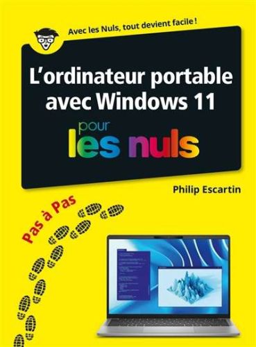 Ordinateur portable avec windows 11 pas à pas pour les nuls, (l')