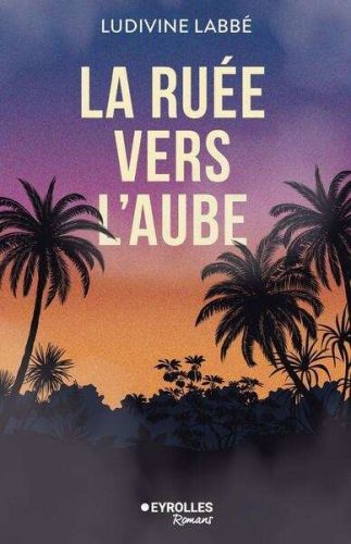 Ruée vers l'aube, (la)
