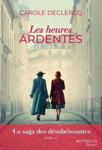 Heures ardentes, (les)