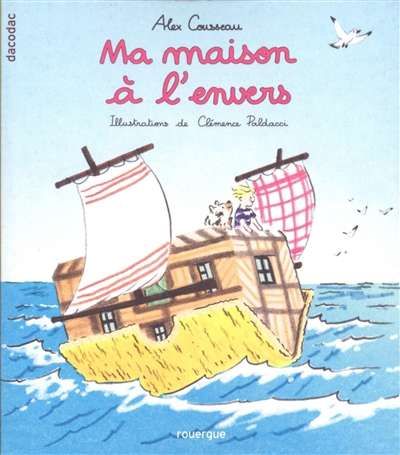 Ma maison à l'envers
