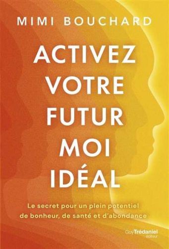 Activez votre futur moi idéal