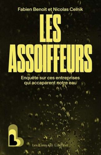 Assoiffeurs, (les)