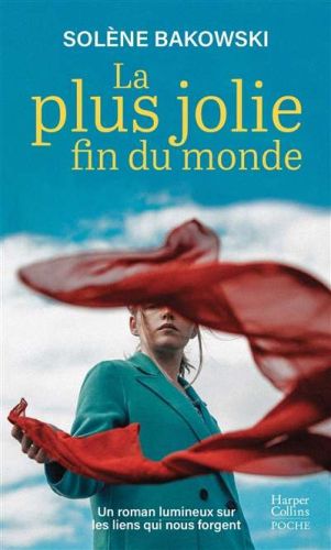 Plus jolie fin du monde, (la)