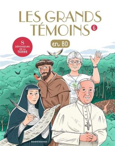 Grands témoins en bd, vol. 6, (les)