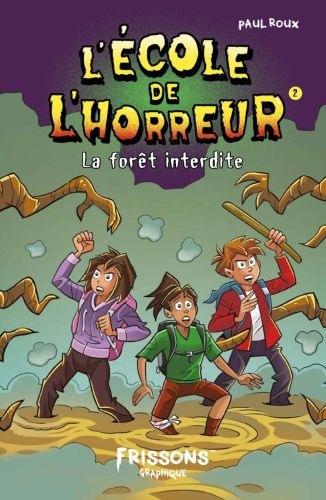 La forêt interdite