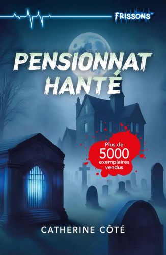 Pensionnat hanté - nouvelle édition