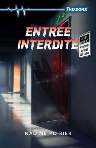 Entrée interdite (nouvelle édition)