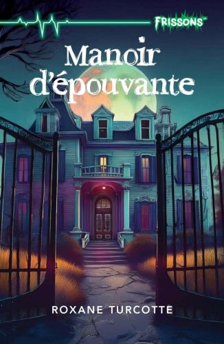 Manoir d’épouvante (nouvelle édition)