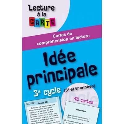 Idée principale, 3e cycle (5e et 6e années)