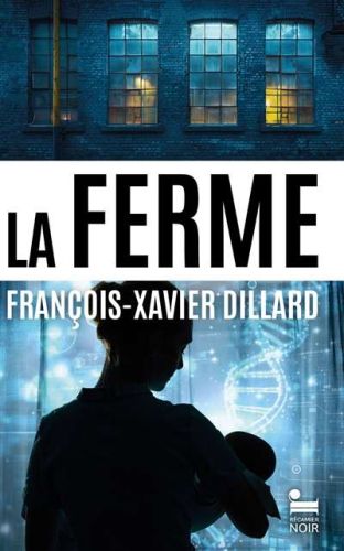 Ferme, (la)